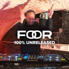 FooR 100% Unreleased DJ Mix 2025