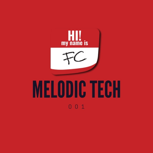 Set Melodic Tech 001 - FC