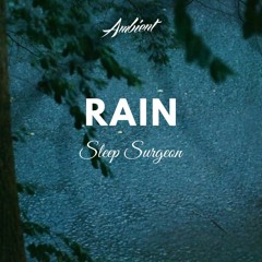 Sleep Surgeon - Rain