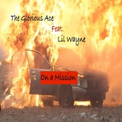 On a Mission(feating Lil Wayne)