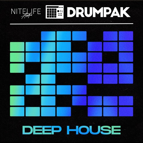 Drumpak: Deep House Demo [NITELIFE Audio Sample Pack]