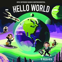 HELLO WORLD (Epic Intense Dance Instrumental)