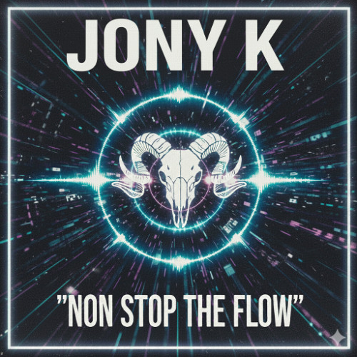 Non Stop The Flow - Jony K