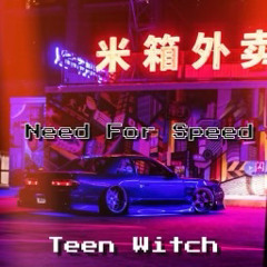 Teen witch - Need for speed prod. voidrave99 [Eng.Amari]