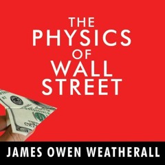 View [PDF EBOOK EPUB KINDLE] The Physics of Wall Street: A Brief History of Predictin
