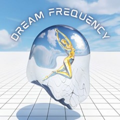 Dream Frequency - Freocast - E1