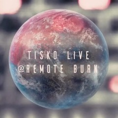 TISKO (Live)- Sunday evening at Remote Burn from Hamburg