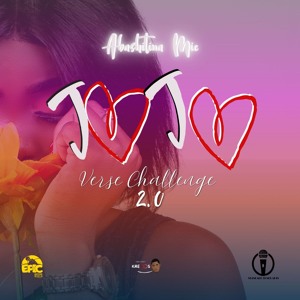 JoJo Verse Challenge 2.0 Feat. Abashitina Mic & Thandiwe Afroprincess