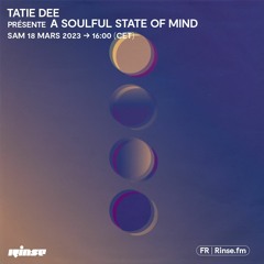 Tatie Dee présente A Soulful State Of Mind - 18 Mars 2023