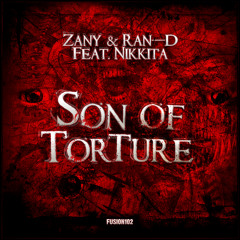 Son Of Torture (Original Edit) [feat. Nikkita]