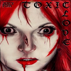 Toxic Love (Original Mix)