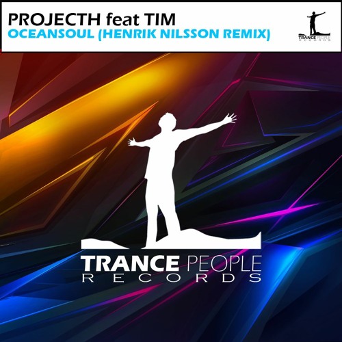 Project - H Feat Tim - Oceansoul (Henrik Nilsson Remix) Preview