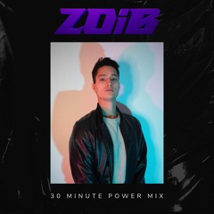 ZOiB: 30 Minute Power Mix