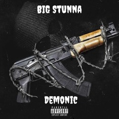 BIG Stunna - Demonic