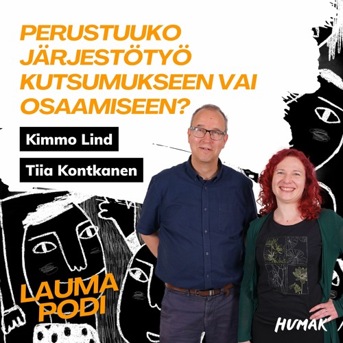 Perustuuko järjestötyö kutsumukseen vai osaamiseen?