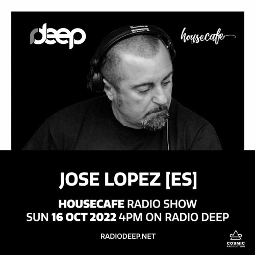 Stream 10. Radio Deep HouseCafe Switzerland Compilation Jose Lopez