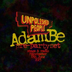 Adam Be - Unpolished People Pre-party House Music Set