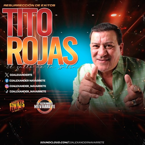 SALSA TITO ROJAS EL GALLO 🐓 DE LA SALSA Y LA  RESURRECCION DE SUS EXITOS PUÑETA MIX 2024