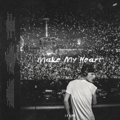 Make My Heart (L E V I N E Mix)