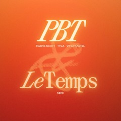 PBT X LE TEMPS