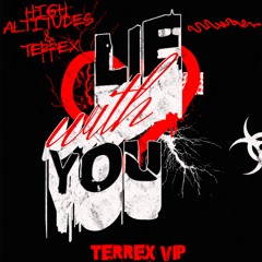 High Altitudes, Terrex - Lie With You (TRX REMIX)