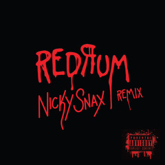21 Savage - Redrum (NickySnax Remix)
