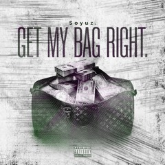 Bag Right. (slowed)