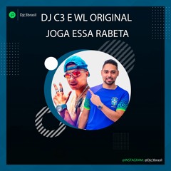 Wl Original E Dj C3 - Joga Essa Rabeta
