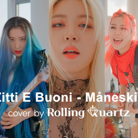 Khoasolla Zitti E Buoni - Rolling Quartz (Måneskin Cover)