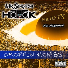 Mr Scratch Hook - Droppin Bombs feat Sadat X & Mic Mountain
