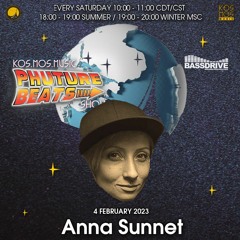 Anna Sunnet - Phuture Beats Show @ Bassdrive.com (04 February 2023)