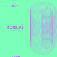 Kublai - The Imposter