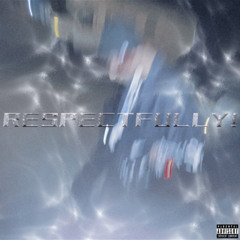 RESPECTFULLY! PROD. DENTIST II