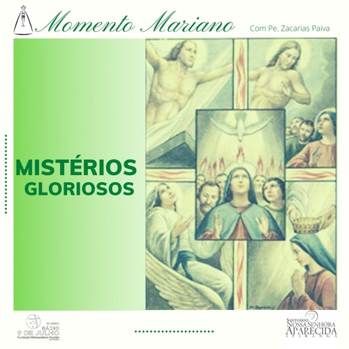 Mistérios da Glória - MOMENTO MARIANO 26.03.20