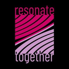 Resonate Together Vinyl Mix June 2022
