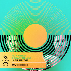 Nick Hussey & Grant Collins - I Can Feel This (Extended Mix) FINAL MASTER