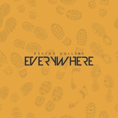 Victor Collins - Everywhere