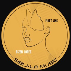 Bizen Lopez - First Line (Original Mix)