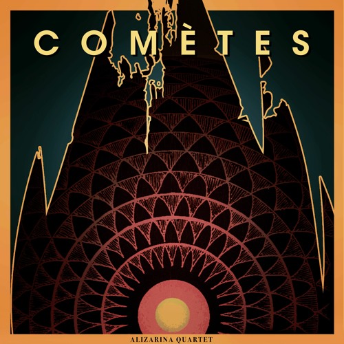 Alizarina Quartet - Comètes
