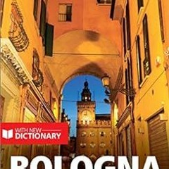 [View] [EPUB KINDLE PDF EBOOK] Berlitz Pocket Guide Bologna (Travel Guide eBook) (Berlitz Pocket Gui