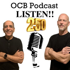 OCB Podcast #250 - The Idiot Episode