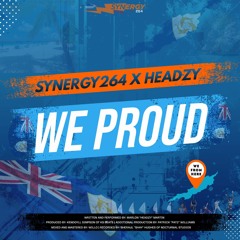 SYNERGY264 X HEADZY- WE PROUD