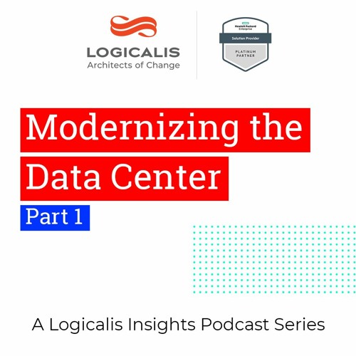 Stream Episode Episode 5 Modernizing The Data Center Part 1 HPE