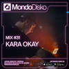 Mix #31 Kara Okay DJ mix artwork - Electronic music tracklist cover image