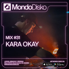 Mix #31 Kara Okay