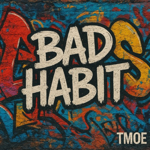 TMOE - Bad Habit (Original Mix)
