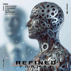 Gut shuffler - Refined Format 074