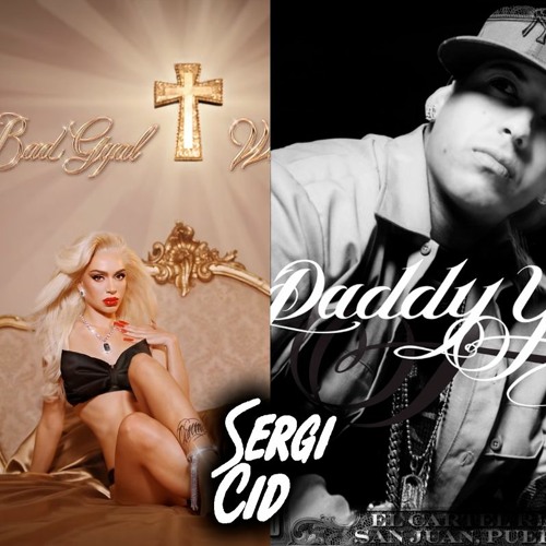 Bad Gyal, Daddy Yankee - 44 x Lo Que Paso, Paso (Sergi Cid Mashup)