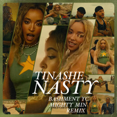 Tinashe - Nasty (ŸC & Mighty Min Remix)