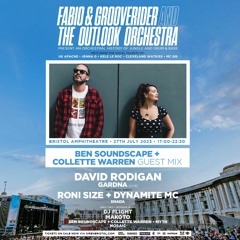 Ben Soundscape & Collette Warren // Fabio & Grooverider and The Outlook Orchestra Bristol Promo Mix
